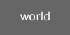 world